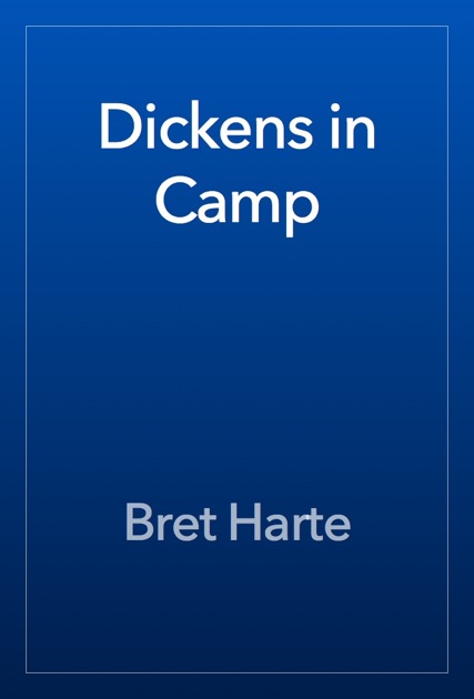 Dickens in Camp